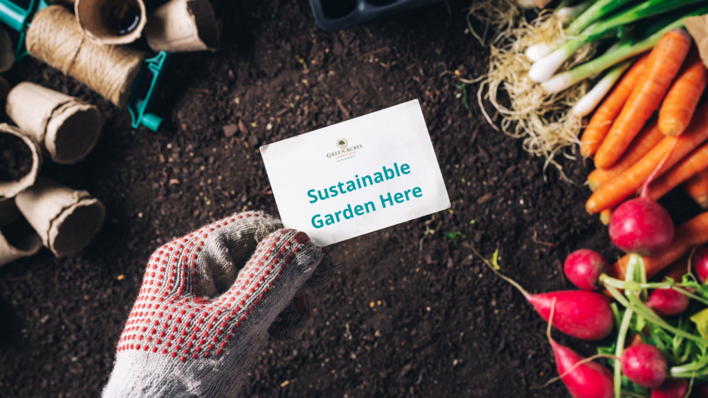 Sustainable Gardening Green Acres Landscape